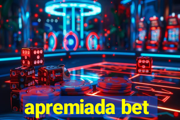 apremiada bet